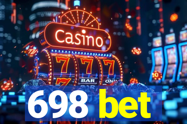 698 bet